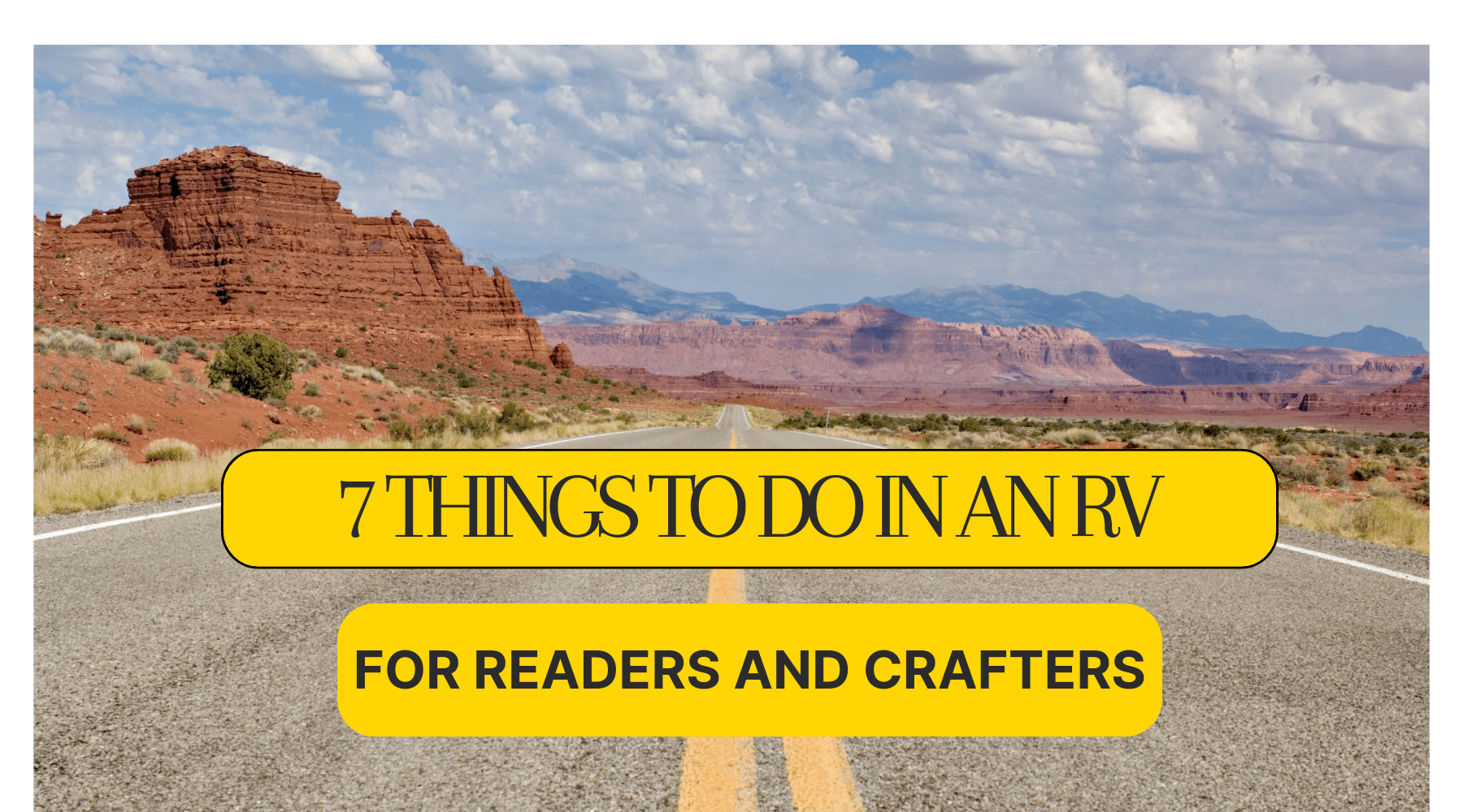 7 Things to Do in a RV for Readers and Crafters - Bookshelf Memories
