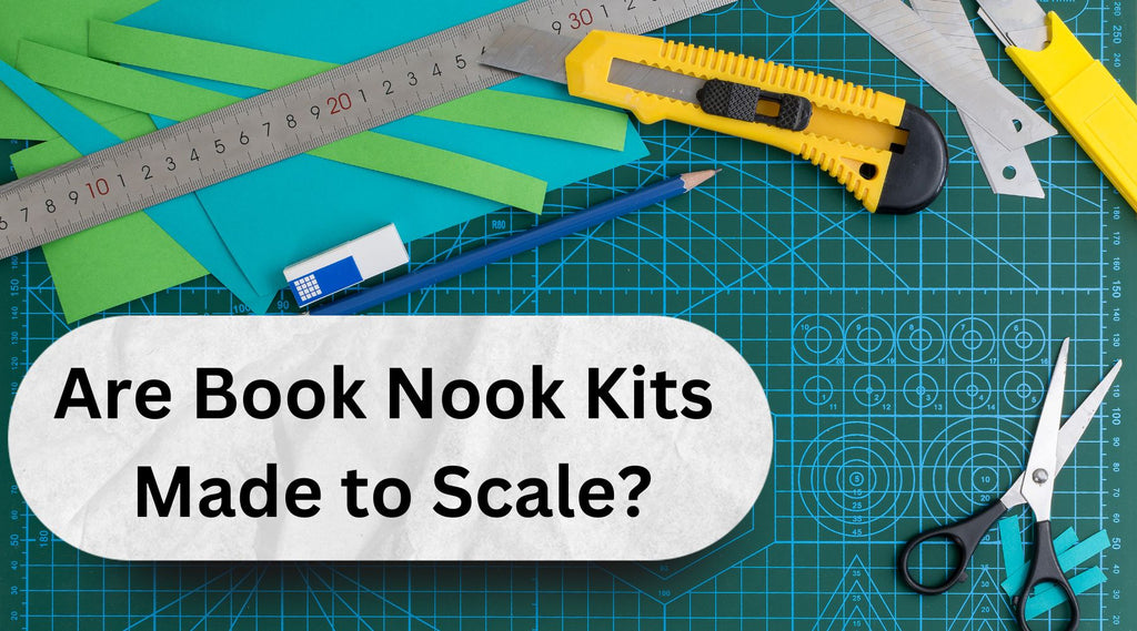Are Book Nook Kits Made to Scale? - Bookshelf Memories