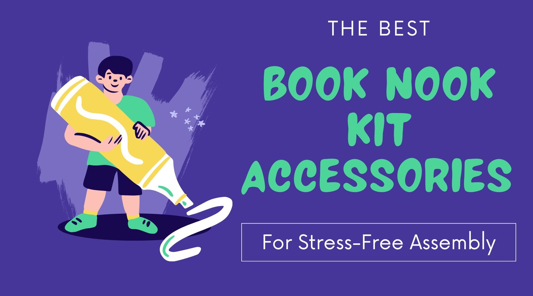 Best Book Nook Kit Accessories for Stress-Free Assembly - Bookshelf Memories