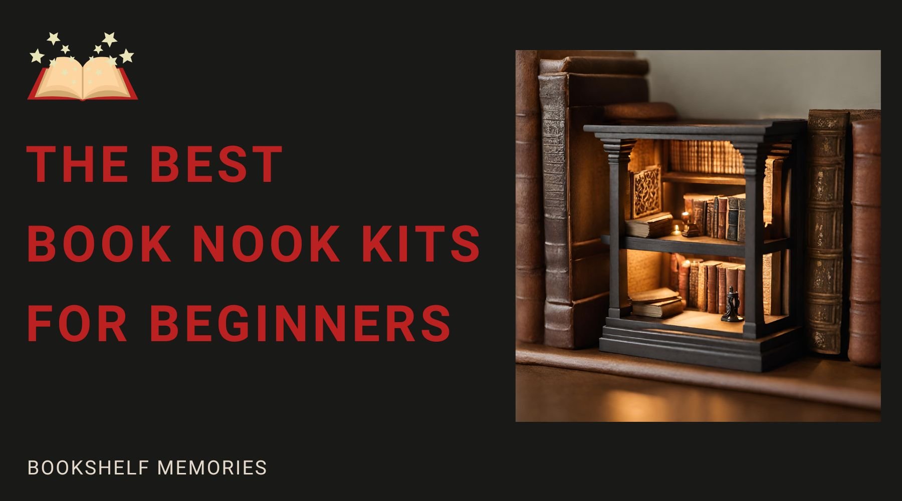 Best Book Nook Kits for Beginners who Doubt their Creative Skills