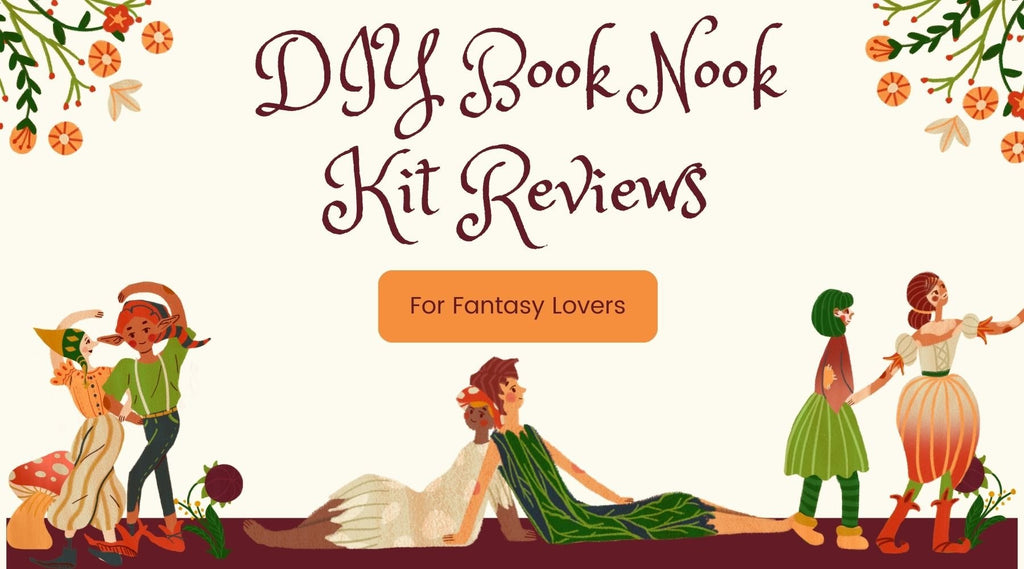 DIY Book Nook Kit Reviews for Fantasy Lovers - Bookshelf Memories