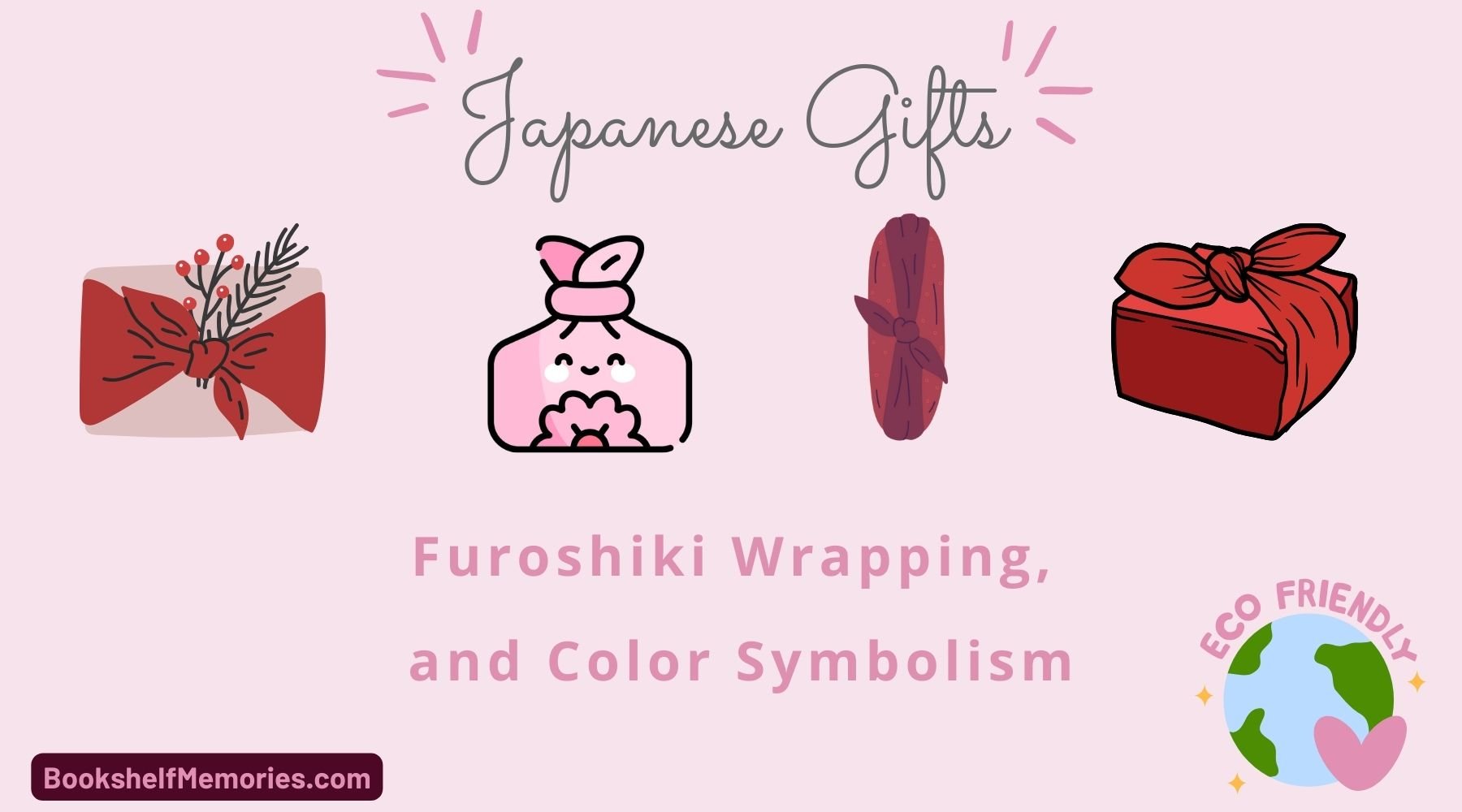 Japanese Gifts, Furoshiki Wrapping, and Color Symbolism - Bookshelf Memories