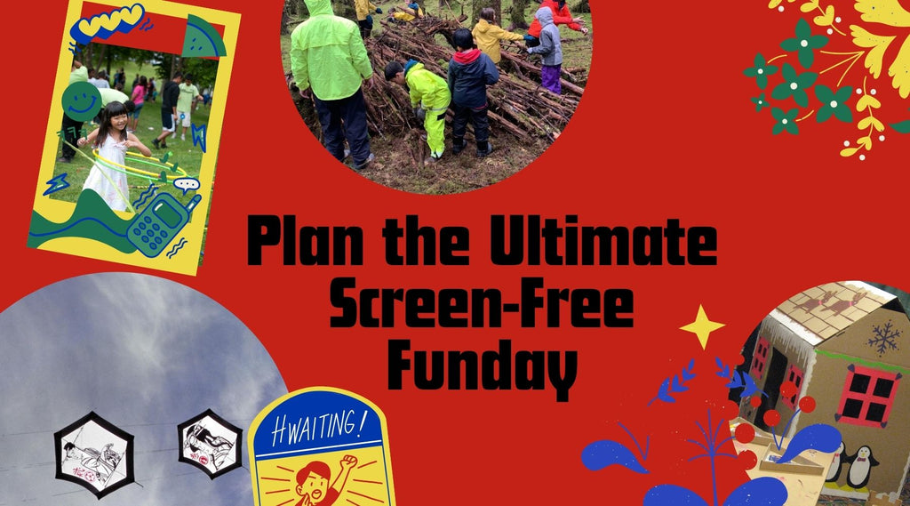 Plan the Ultimate Screen-Free Funday for the Whole Family - Bookshelf Memories